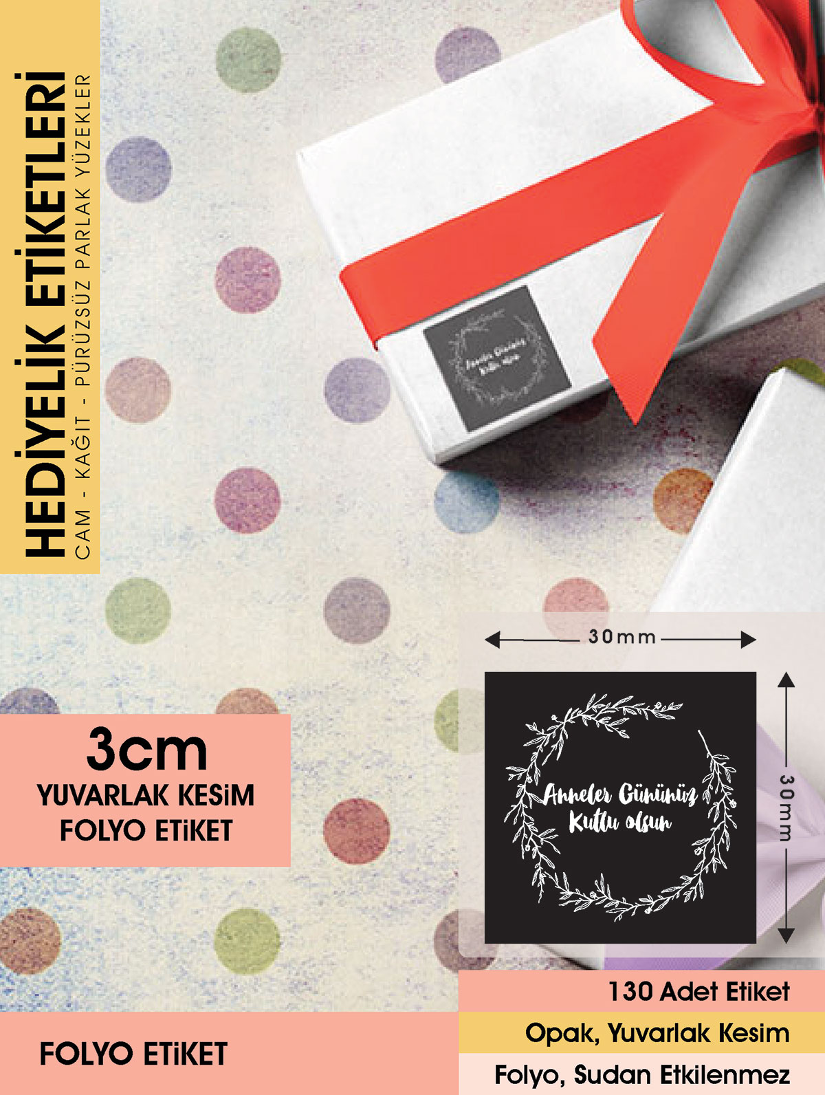 Anneler Günü Etiketi, Özel Günler için 3 Cm - 130 Adet Letbil Folyo Sticker