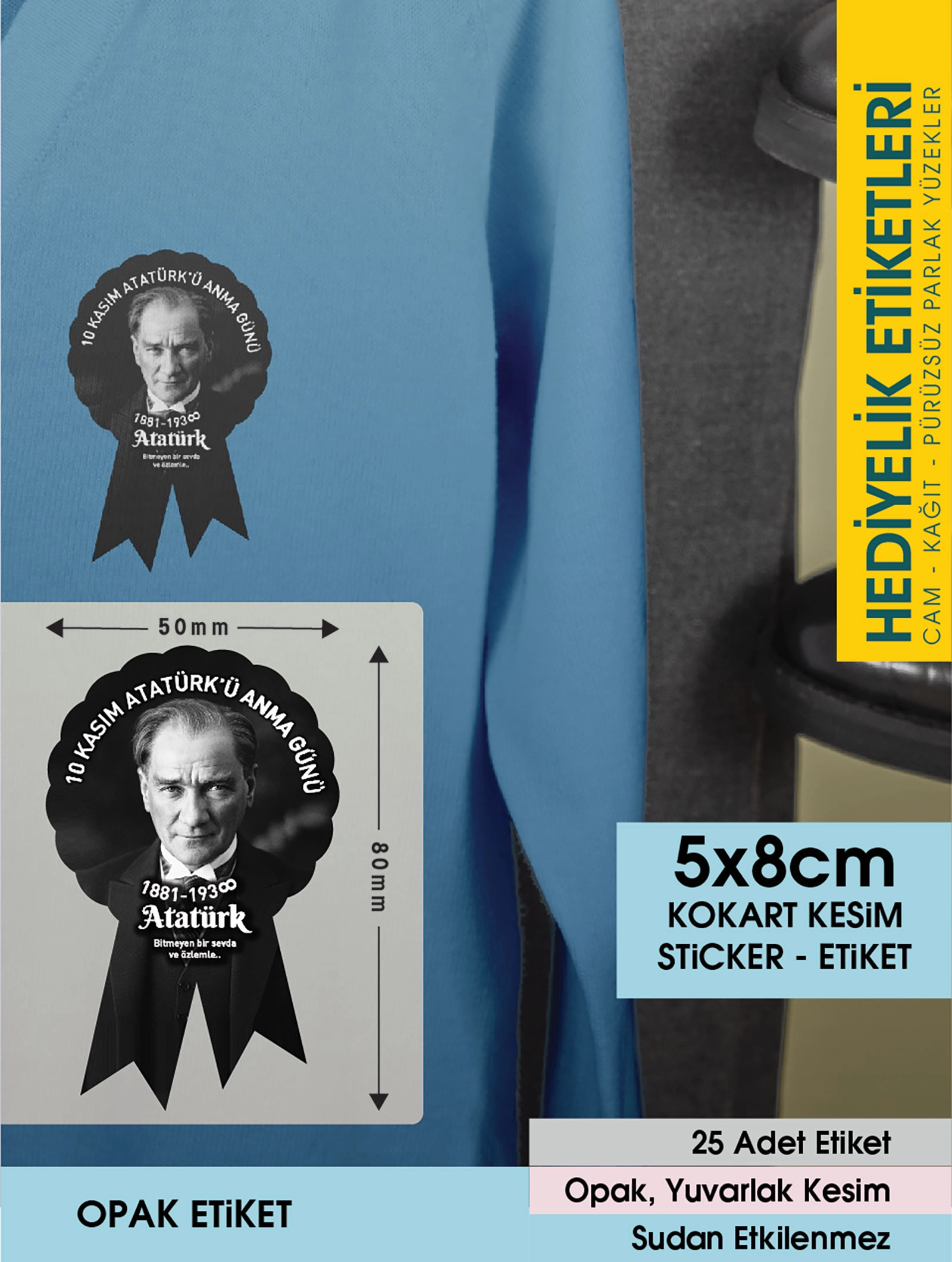 10 Kasım ATATÜRK’Ü Anma Kokart Etiketi 3 - 5x8CM - 25 Adet Opak Sticker