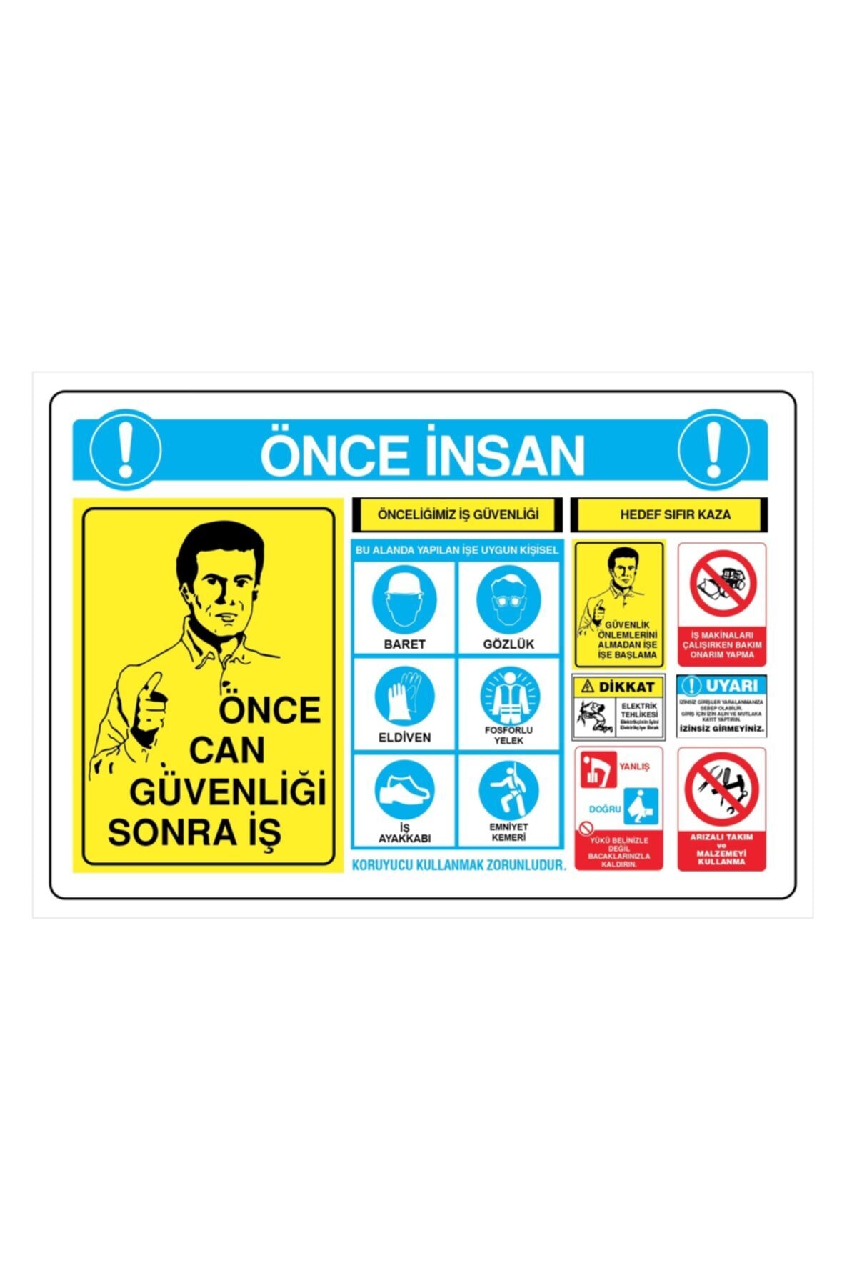 Uyarı Etiketi - Önce Can Güvenliği Sonra Insan - (50 X 70 Cm)